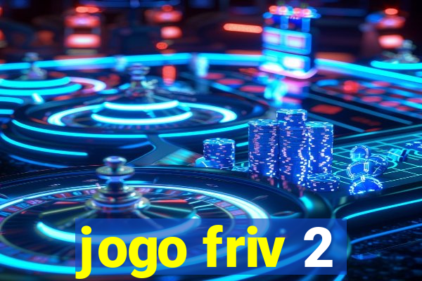 jogo friv 2