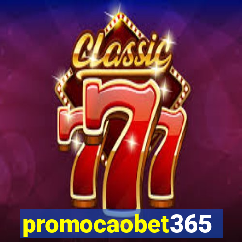 promocaobet365