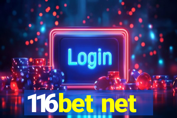 116bet net