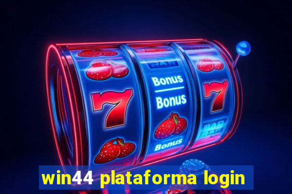 win44 plataforma login