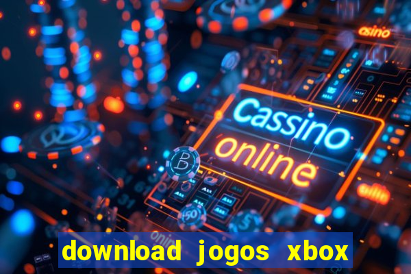 download jogos xbox 360 utorrent