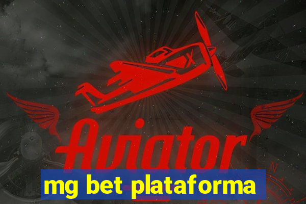 mg bet plataforma