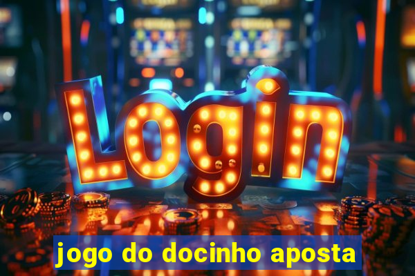 jogo do docinho aposta