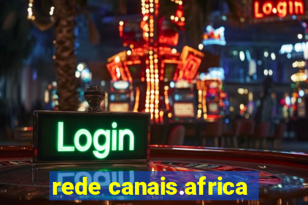 rede canais.africa