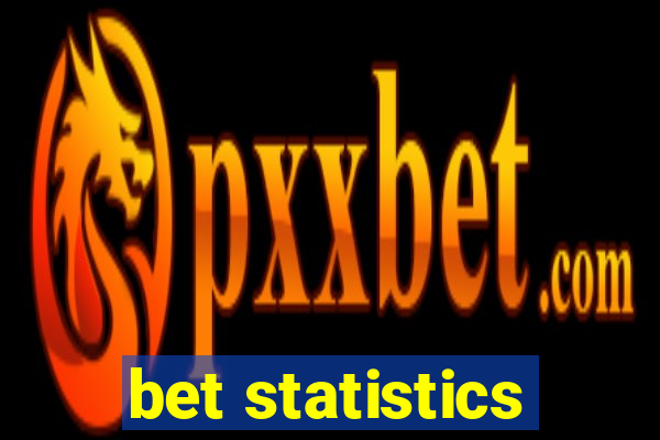 bet statistics