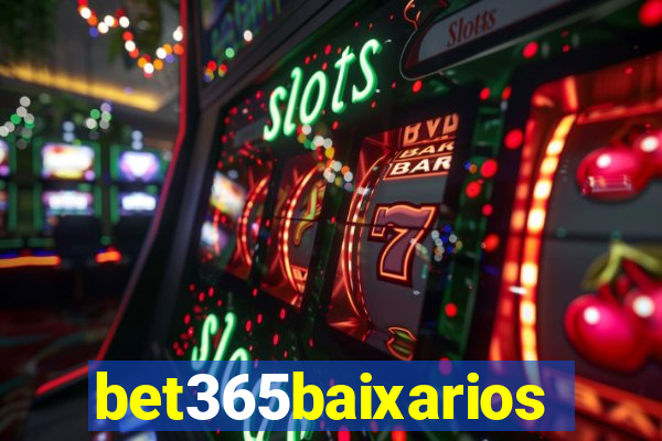 bet365baixarios