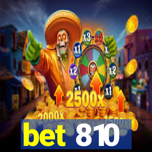 bet 810