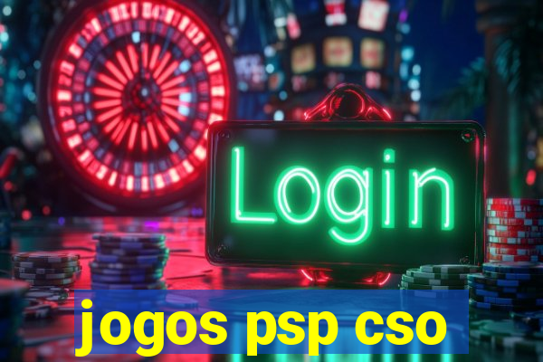 jogos psp cso