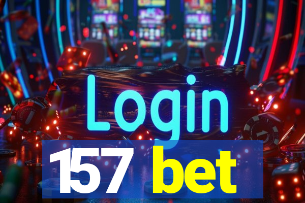 157 bet