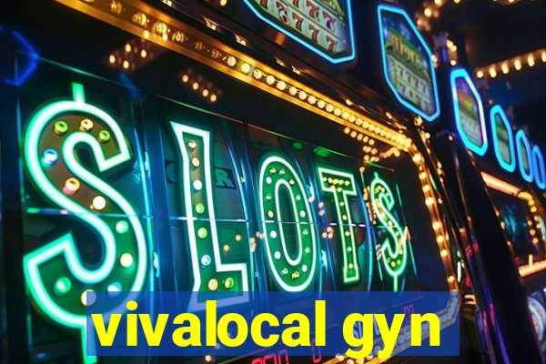 vivalocal gyn