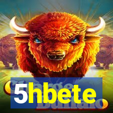 5hbete