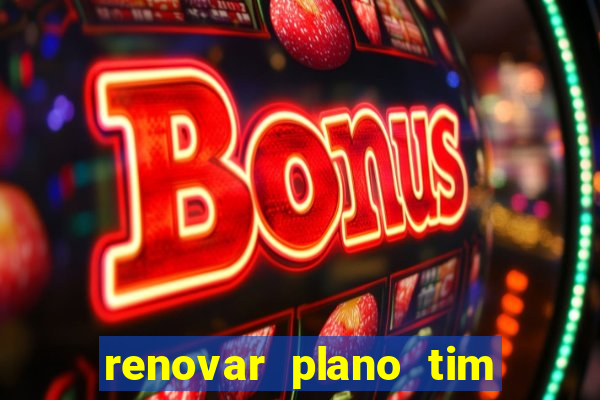 renovar plano tim beta por sms