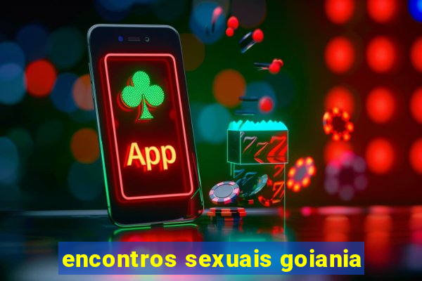 encontros sexuais goiania