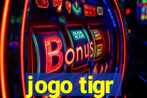 jogo tigr