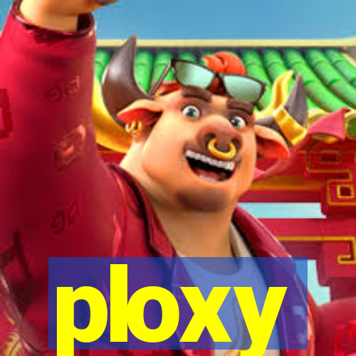 ploxy