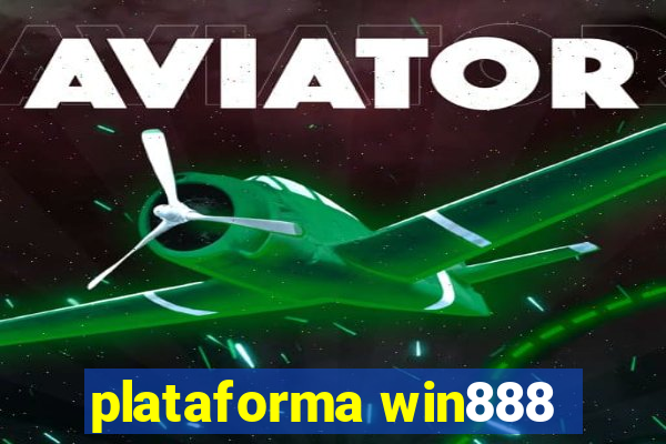 plataforma win888