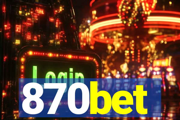 870bet