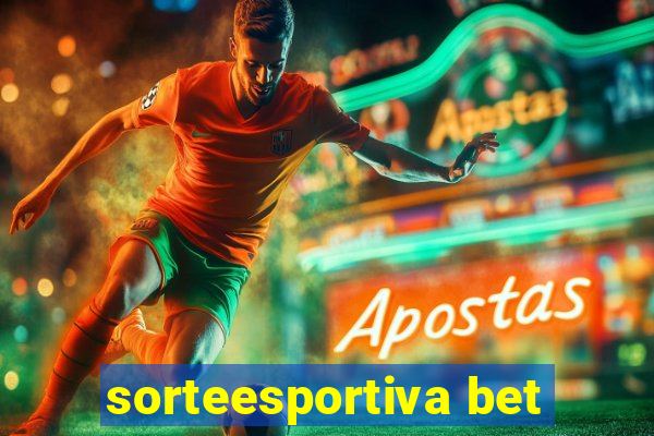 sorteesportiva bet