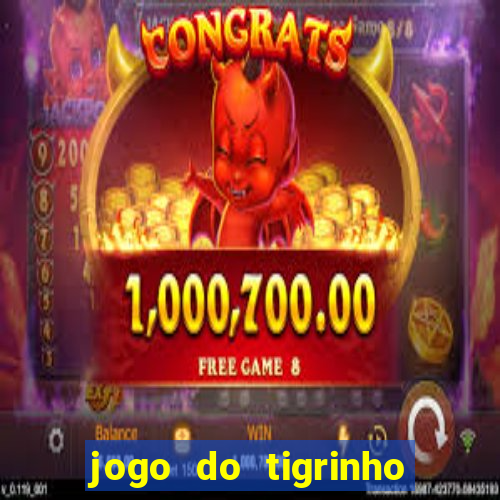 jogo do tigrinho aposta 5 reais