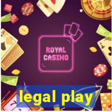 legal play