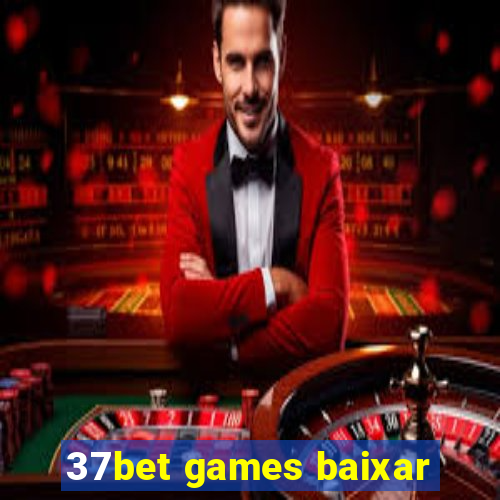 37bet games baixar