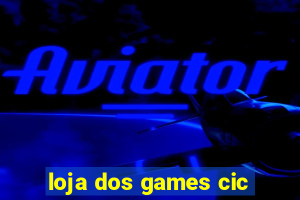 loja dos games cic