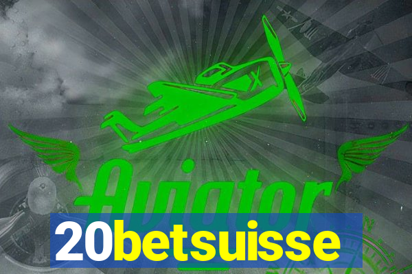 20betsuisse