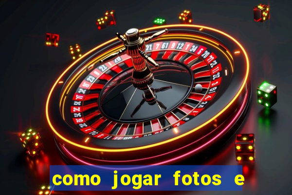 como jogar fotos e videos na nuvem