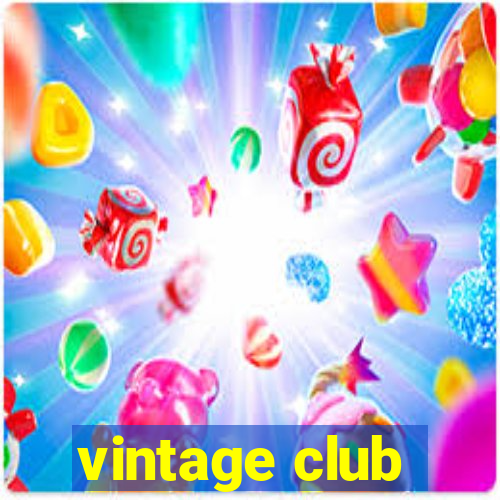 vintage club