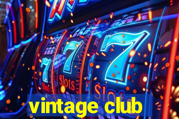 vintage club