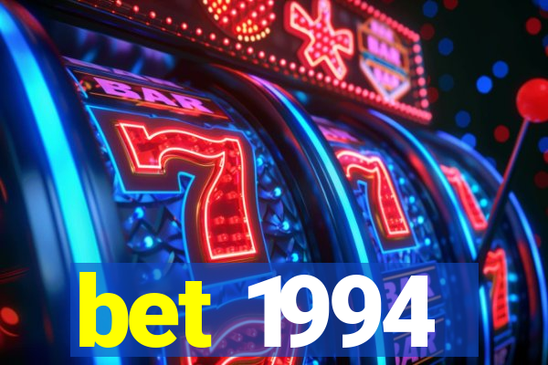 bet 1994