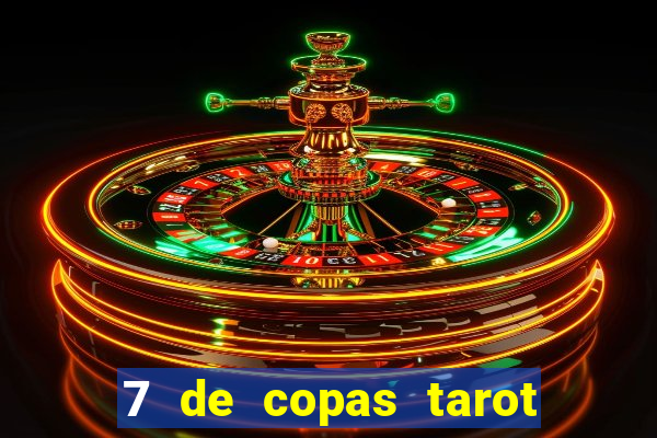 7 de copas tarot significado amor