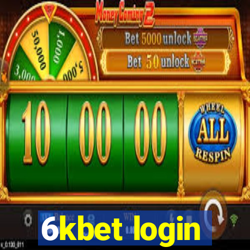 6kbet login