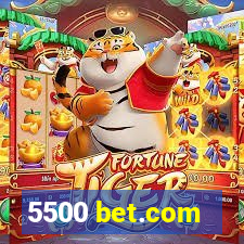 5500 bet.com