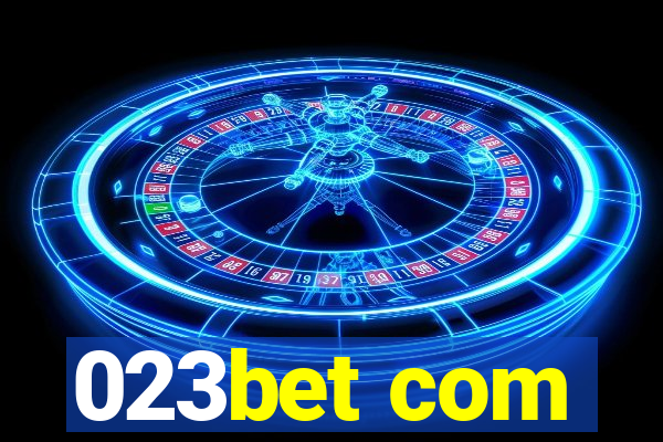 023bet com