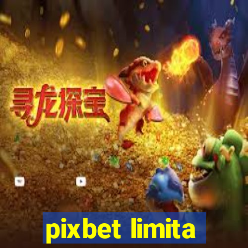 pixbet limita