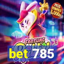 bet 785