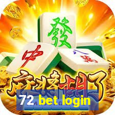 72 bet login