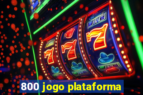 800 jogo plataforma