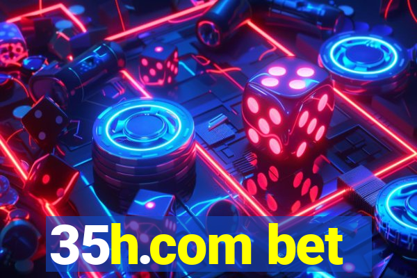 35h.com bet