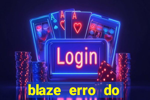 blaze erro do servidor interno