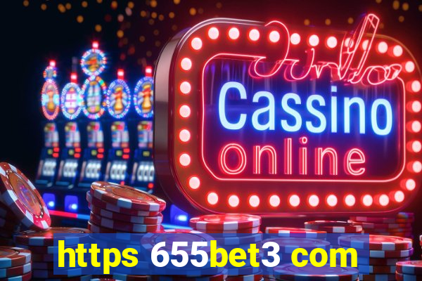 https 655bet3 com