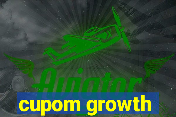 cupom growth