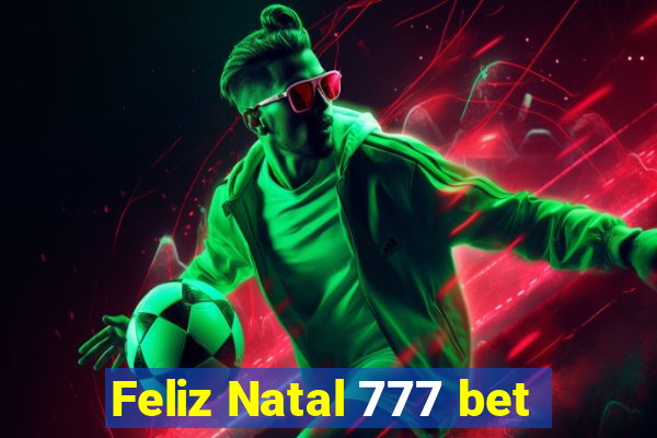 Feliz Natal 777 bet