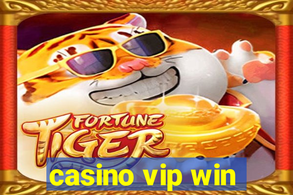 casino vip win