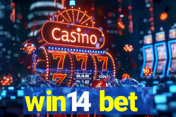 win14 bet