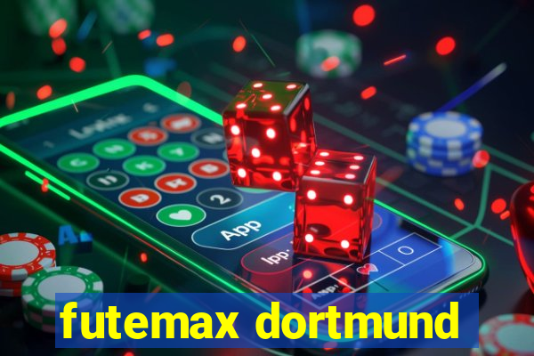 futemax dortmund