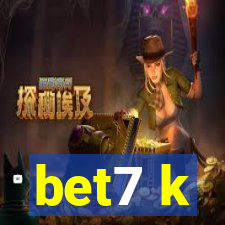 bet7 k