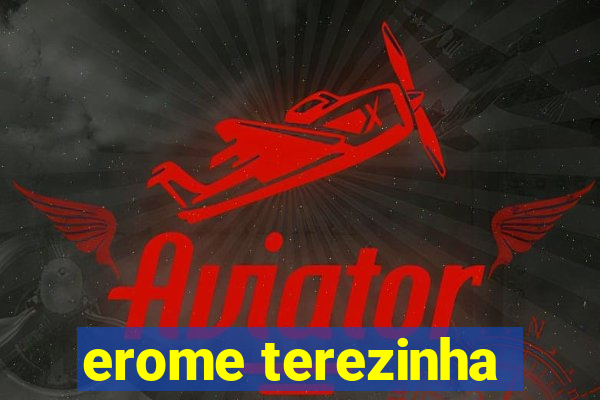 erome terezinha