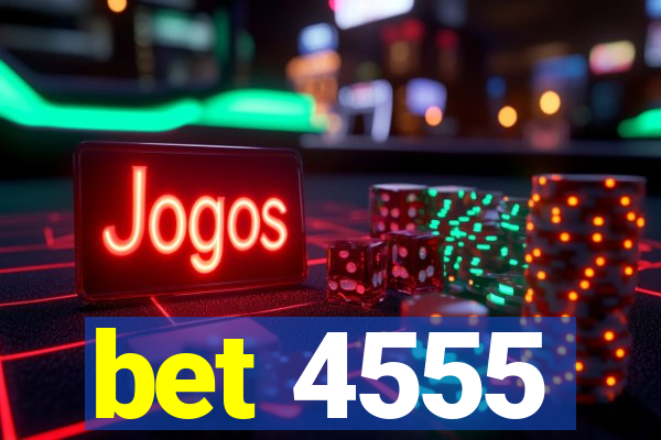 bet 4555